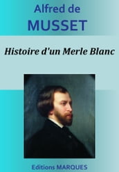 Histoire d un Merle Blanc