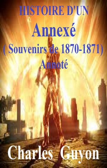 Histoire d'un annexé Annoté - CHARLES GUYON