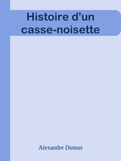 Histoire d un casse-noisette