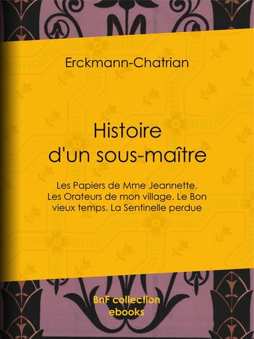 Histoire d'un sous-maître - Erckmann-Chatrian