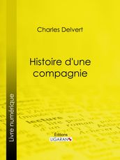 Histoire d une compagnie