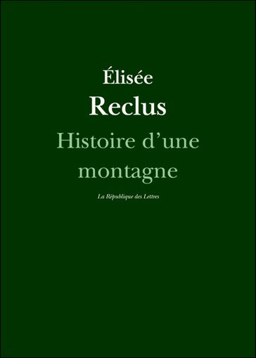 Histoire d'une montagne - Élisée Reclus