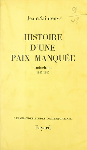 Histoire d'une paix manquée - Jean Sainteny