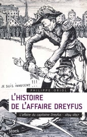 L Histoire de l Affaire Dreyfus T.1