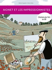L Histoire de l Art en BD - Monet et les Impressionnistes