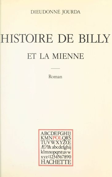 Histoire de Billy et la mienne - Dieudonné Jourda - Paul Otchakovsky-Laurens