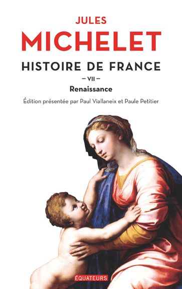 Histoire de France (Tome 7) - Renaissance - Jules Michelet