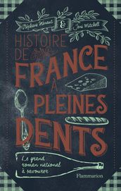 Histoire de France à pleines dents