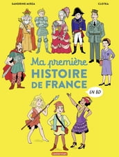 L Histoire de France en BD - Ma première Histoire de France en BD