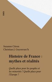 Histoire de France : mythes et réalités