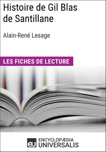 Histoire de Gil Blas de Santillane d'Alain-René Lesage - Encyclopaedia Universalis