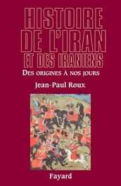 Histoire de l Iran et des Iraniens