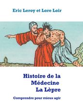 Histoire de la Médecine, La Lèpre