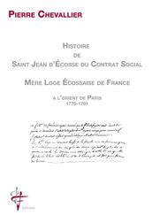 Histoire de Saint Jean d Ecosse du Contrat Social Mère Loge Ecossaise de France