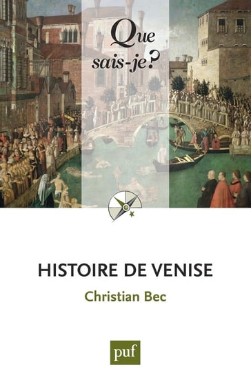 Histoire de Venise - Christian Bec