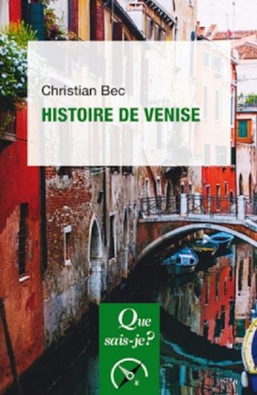 Histoire de Venise - Christian Bec