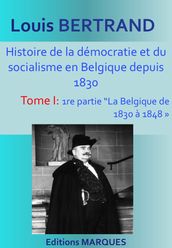 Histoire de la démocratie et du socialisme en Belgique depuis 1830