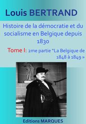 Histoire de la démocratie et du socialisme en Belgique depuis 1830