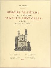 Histoire de l église et de la paroisse Saint-Leu-Saint-Gilles, à Paris