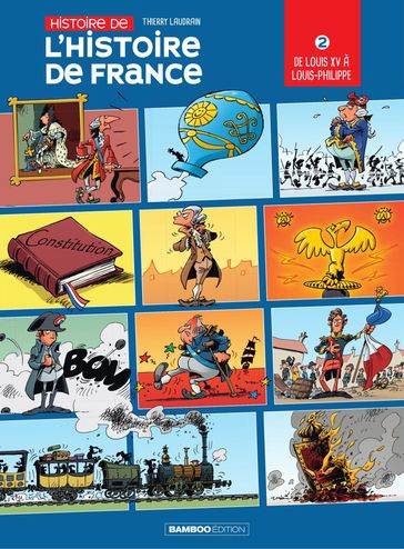L'Histoire de l'histoire de France - Tome 2 - Thierry Laudrain
