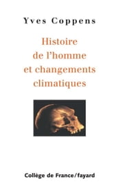 Histoire de l homme et changements climatiques