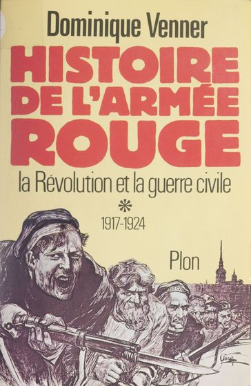 Histoire de l'armée rouge - Dominique VENNER