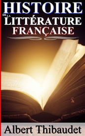 Histoire de la littérature française de 1789 à nos jours