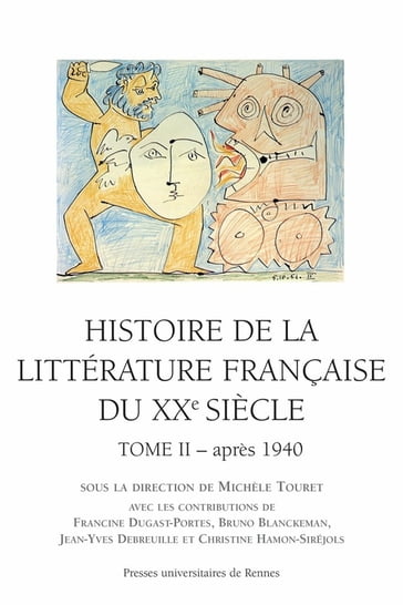 Histoire de la littérature française du XXesiècle, t. II - Bruno Blanckeman - Jean-Yves Debreuille - Francine Dugast-Portes - Christine Hamon-Siréjols