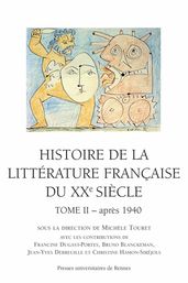 Histoire de la littérature française du XXesiècle, t. II