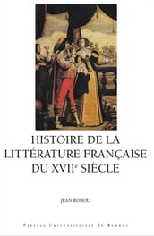 Histoire de la littérature française du XVIIesiècle