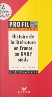 Histoire de la littérature en France au XVIIIe siècle