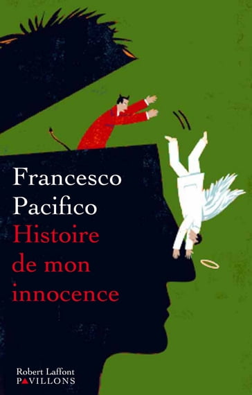 Histoire de mon innocence - Francesco Pacifico