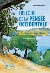 Histoire de la pensée occidentale. 3e édition revue et enrichie