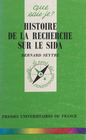 Histoire de la recherche sur le Sida - Bernard Seytre - Paul Angoulvent