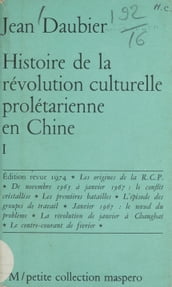 Histoire de la révolution culturelle prolétarienne en Chine (1)