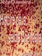 Histoire de la sainte Chandelle