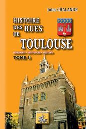 Histoire des Rues de Toulouse (Tome 2)