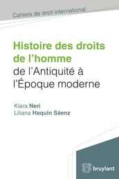 Histoire des droits de l homme de l antiquité à l époque moderne