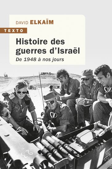 Histoire des guerres d'Israel - David Elkaim