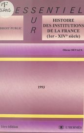 Histoire des institutions de la France : Ier-XIVe siècle
