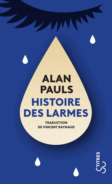 Histoire des larmes - Alan Pauls