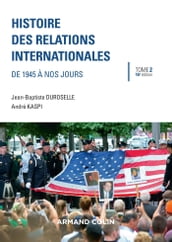 Histoire des relations internationales - 16e éd.