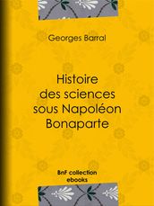 Histoire des sciences sous Napoléon Bonaparte