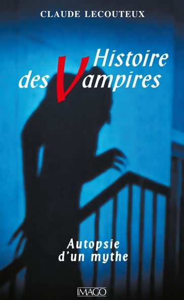 Histoire des vampires - Claude Lecouteux