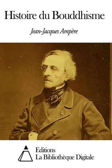 Histoire du Bouddhisme - Jean-Jacques Ampère