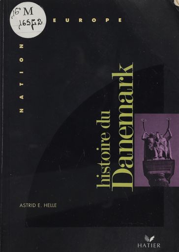 Histoire du Danemark - Astrid E. Helle