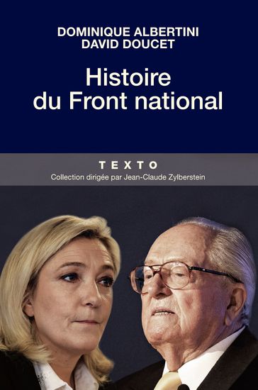 Histoire du Front National - David Doucet - Dominique Albertini
