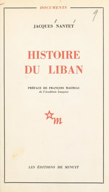 Histoire du Liban - François Mauriac - Jacques Nantet