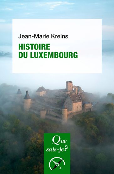 Histoire du Luxembourg - Jean-Marie Kreins