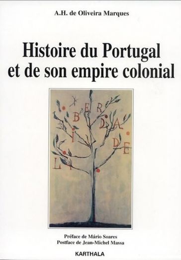 Histoire du Portugal et de son empire colonial - A.H. de Oliveira Marques